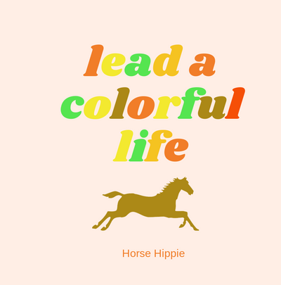 Leading a Colorful Life
